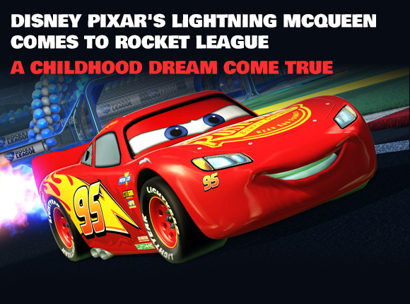 Disney Pixar's Lightning McQueen Comes to Rocket League: A Childhood Dream Come True